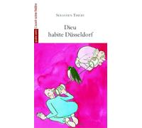 Dieu habite Düsseldorf