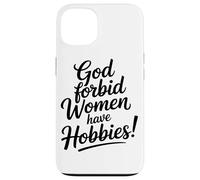 Dieu Interdit Aux Femmes D'avoir des Passe-Temps Café Coque pour iPhone 13
