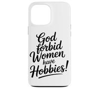 Dieu Interdit Aux Femmes D'avoir des Passe-Temps Café Coque pour iPhone 13 Pro Max