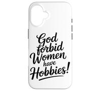 Dieu Interdit Aux Femmes D'avoir des Passe-Temps Café Coque pour iPhone 16