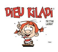 Dieu Kiladi Tome 1 - Titane Laurent - Olivetan - broché - Document jeunesse