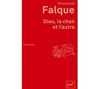 Dieu, la chair et l'autre