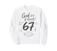 Dieu l'a Fait en Premier 67 versets bibliques sur la Foi chrétienne Sweatshirt