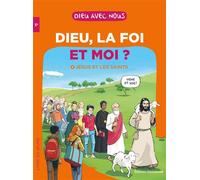 Dieu, la foi et moi ? - Parcours collège 5e - Livre jeune Jésus et les saints - Collectif - Emmanuel Eds De L' - broché - Essai