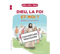 Dieu, la foi et moi ? Tome 2, Jésus et les saints 5e: Livre de l'accompagnateur