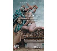 Dieu, La Raison Et L'épée - Perspectives Oecuméniques Sur Le Discours De Ratisbonne
