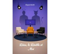 Dieu, le Diable et moi