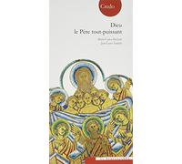 Dieu le Père tout puissant: Collection Credo