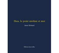 Dieu, le point médian et moi - Anne Robatel - Intervalles - broché - Essai