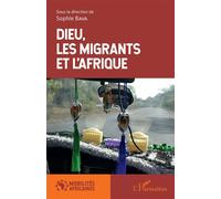 Dieu, les migrants et l'Afrique