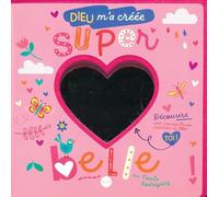 Dieu m'a crée super belle