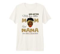 Dieu m'a donné Deux titres, Maman et Mamie, et Je Les Aime Tous Les Deux T-Shirt Haut de Gamme