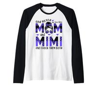 Dieu m'a donné les titres de maman et de mimi mamie pour la fête des mères Manche Raglan