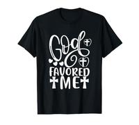 Dieu m'a favorisé Foi chrétienne T-Shirt Graphique avec Valeur