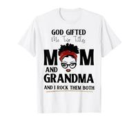 Dieu m'a offert deux titres, maman et grand-mère et moi, Rock Them T-Shirt