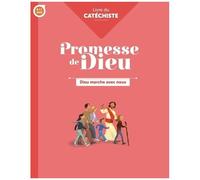 Dieu Marche Avec Nous - Livre Du Catéchiste
