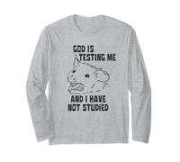 Dieu Me Met À L'épreuve Et Je n'ai Pas Étudié Manche Longue