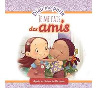 Dieu me parle d'amitié: Dieu me parle