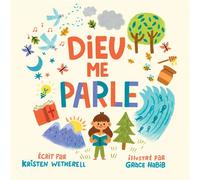 Dieu me parle - Kristen Wetherell - Blf Europe - broché - Document jeunesse