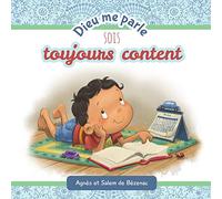 Dieu me parle Sois toujours Content