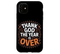 Dieu merci, l'année est terminée, réveillon du Nouvel An Coque pour iPhone 11