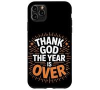 Dieu merci, l'année est terminée, réveillon du Nouvel An Coque pour iPhone 11 Pro Max