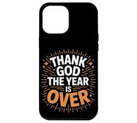 Dieu merci, l'année est terminée, réveillon du Nouvel An Coque pour iPhone 12 Pro Max