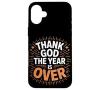 Dieu merci, l'année est terminée, réveillon du Nouvel An Coque pour iPhone 16 Plus