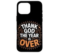 Dieu merci, l'année est terminée, réveillon du Nouvel An Coque pour iPhone 16 Pro Max
