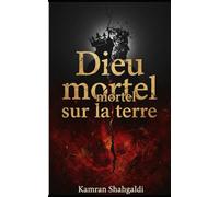 Dieu mortel sur la terre