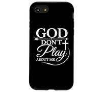 Dieu ne Joue Pas avec Moi, Foi inspirante, Dicton Amusant Coque pour iPhone SE (2020) / 7/8