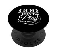 Dieu ne Joue Pas avec Moi, Foi inspirante, Dicton Amusant PopSockets PopGrip Adhésif