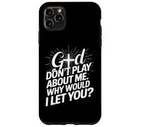 Dieu ne Joue Pas avec Moi, Pourquoi Te laisserais-Je Faith Cross ? Coque pour iPhone 11 Pro Max