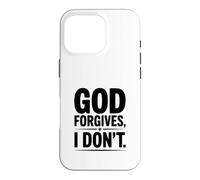 Dieu ne me pardonne Pas Coque pour iPhone 16 Pro