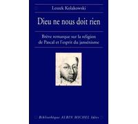 Dieu ne nous doit rien : Brève remarque sur la religion de Pascal et l'esprit du jansénisme