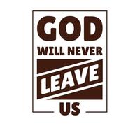 Dieu ne nous quittera jamais, citations typographiques, versets bibliques, mots de motivation, affiche chrétienne Stickers muraux en PVC 57.6x80.5cm Décoration de magasin Café