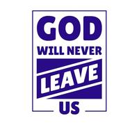 Dieu ne nous quittera jamais, citations typographiques, versets bibliques, mots de motivation, affiche chrétienne Stickers muraux 57.6x80.5cm Embellissement mural Bleu foncé