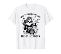 Dieu ne Plaise aux Femmes d'avoir des Loisirs, sorcière T-Shirt