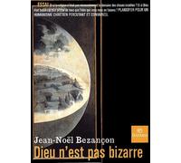 Dieu n'est pas bizarre, nouvelle édition