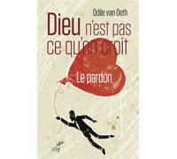 Dieu n'est pas ce qu'on croit - DETH ODILE VAN - Cerf - broché - Essai