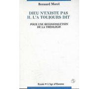 Dieu N'existe Pas, Il L'a Toujours Dit