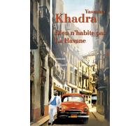 Dieu N'habite Pas La Havane