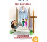 Dieu - Notre Père 1 Exercices de religion pour la première année de l'école primaire