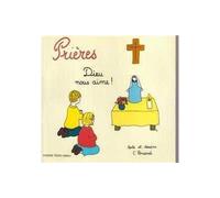 Dieu nous aime - livre prières - Prières - Dieu nous aime - Christine Ponsard - Tequi - Livre