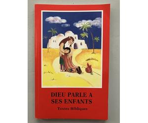 Dieu parle à ses enfants. Textes bibliques illstrés