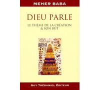 Dieu Parle - Le Theme De La Creation Et Son But