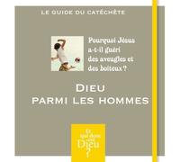 Et qui donc est dieu - module 10 - animateur - dieu parmi les hommes
