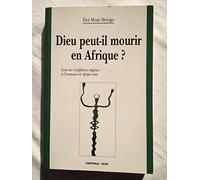 Dieu peut-il mourir en Afrique ?