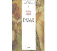 Dieu pour penser, tome 2 : L'Homme