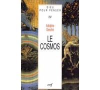 Dieu pour penser, IV : Le cosmos